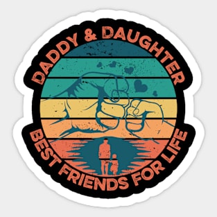 Daddy & Daughter Best Friends Gift For Men Father day Sticker